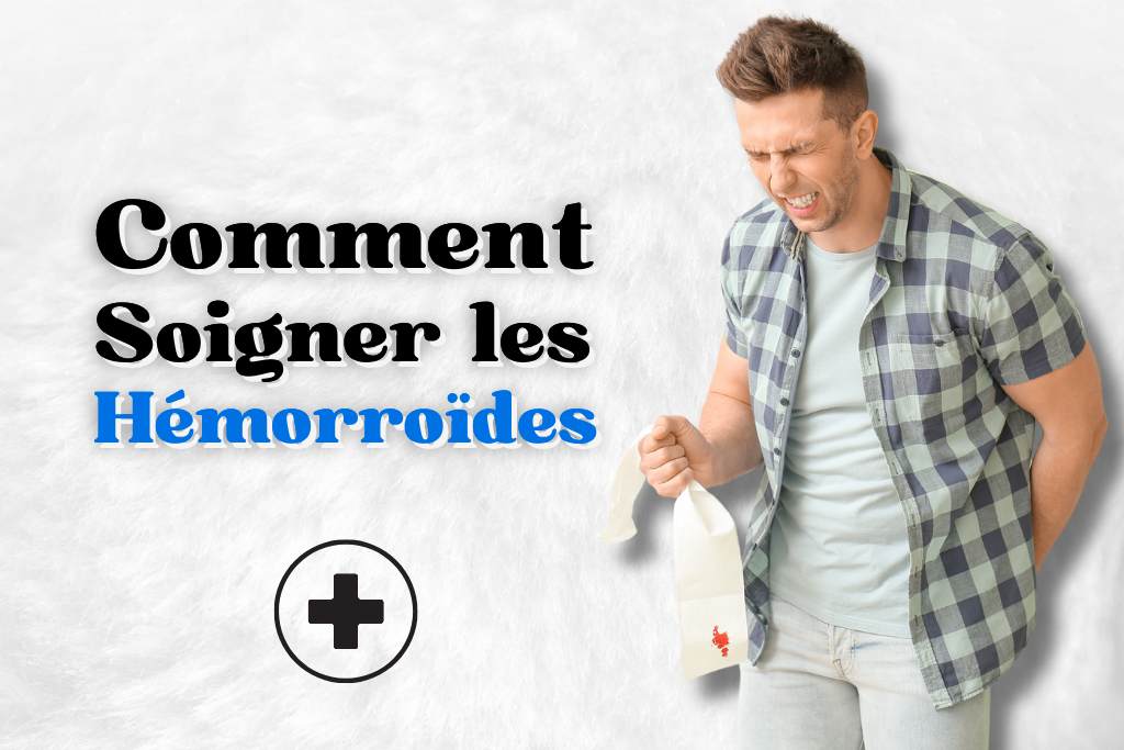 Comment soigner les hémorroïdes