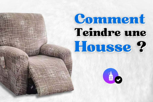 Comment teindre une housse