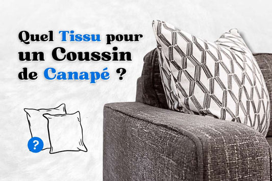Quel tissu pour un coussin de canapé ?